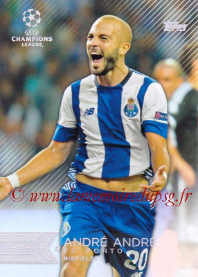 2015-16 - Topps UEFA Champions League Showcase Soccer - N° 168 - André ANDRE (FC Porto)