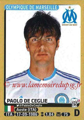 2015-16 - Panini Ligue 1 Stickers - N° 220 - Paolo DE CEGLIE (Olympique de Marseille)