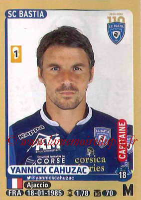 2015-16 - Panini Ligue 1 Stickers - N° 061 - Yannick CAHUZAC (SC Bastia) (Capitaine)