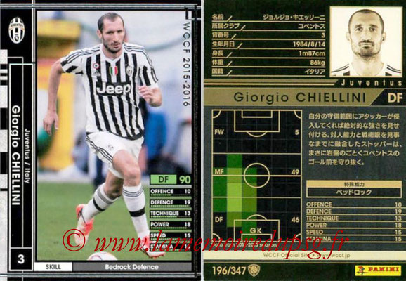 2015-16 - Panini WCCF - N° 196 - Giorgio CHIELLINI (Juventus FC)