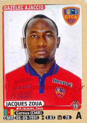 2015-16 - Panini Ligue 1 Stickers - N° 023 - Jacques ZOUA (Gazélec Ajaccio)