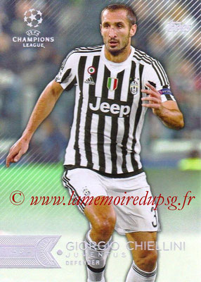 2015-16 - Topps UEFA Champions League Showcase Soccer - N° 081 - Giorgio CHIELLINI (Juventus FC)