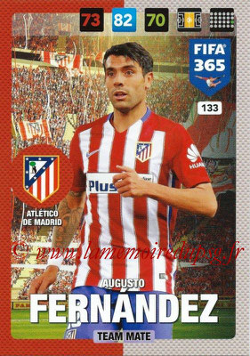 2016-17 - Panini Adrenalyn XL FIFA 365 - N° 133 - Augusto FERNANDEZ (Atletico de Madrid)