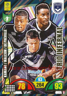 2018-19 - Panini Adrenalyn XL Ligue 1 - N° 433 - François KAMANO + MALCOLM + Nicolas DE PREVILLE (Bordeaux) (Trio Infernal)