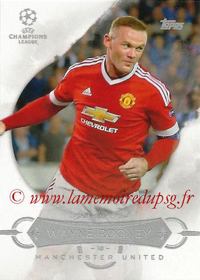 2015-16 - Topps UEFA Champions League Showcase Soccer - N° BB-WR - Wayne ROONEY (Manchester United FC) (Best of the Best)