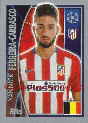 2015-16 - Topps UEFA Champions League Stickers - N° 186 - Yannick FERREIRA-CARRASCO (Club Atlético de Madrid)