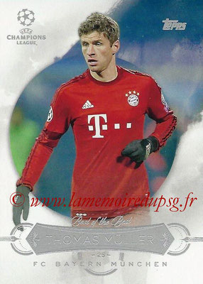 2015-16 - Topps UEFA Champions League Showcase Soccer - N° BB-TM - Thomas MÜLLER (FC Bayern Munich) (Best of the Best)