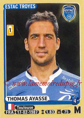 2015-16 - Panini Ligue 1 Stickers - N° 470 - Thomas AYASSE (ESTAC Troyes)