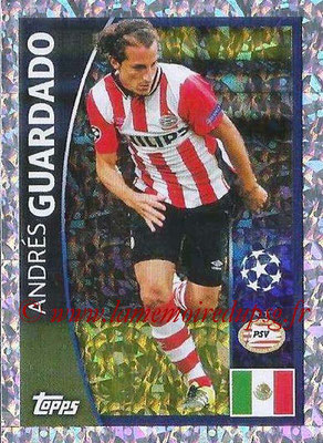 2015-16 - Topps UEFA Champions League Stickers - N° 079 - Andrés GUARDADO (PSV Eindhoven)