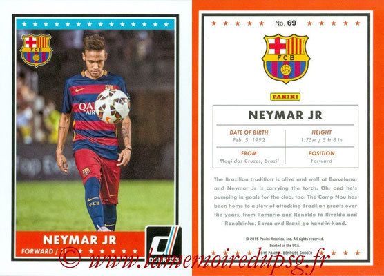 2015 - Panini Donruss Soccer - N° 069 - NEYMAR Jr (FC Barcelone)