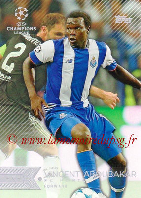 2015-16 - Topps UEFA Champions League Showcase Soccer - N° 167 - Vincent ABOUBAKAR (FC Porto)