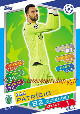 2016-17 - Topps UEFA Champions League Match Attax - N° SPO2 - Rui PATRICIO (Sporting Club de Portugal)