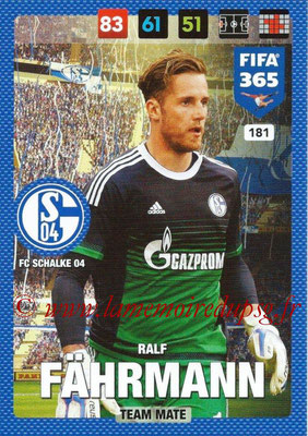 2016-17 - Panini Adrenalyn XL FIFA 365 - N° 181 - Ralf FÄHRMANN (FC Schalke 04)