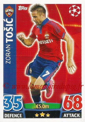 2015-16 - Topps UEFA Champions League Match Attax - N° 351 - Zoran TOSIC (CSKA Moscou)