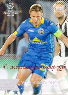 2015-16 - Topps UEFA Champions League Showcase Soccer - N° 130 - Vitali RODIONOV (FC Bate Borisov)