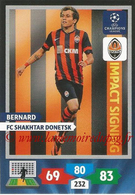 2013-14 - Adrenalyn XL champions League N° 288 - BERNARD (FC Shakhtar Donetsk) (Impact Signing)