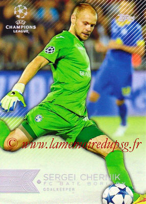 2015-16 - Topps UEFA Champions League Showcase Soccer - N° 125 - Sergei CHERNK (FC Bate Borisov)