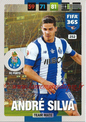 2016-17 - Panini Adrenalyn XL FIFA 365 - N° 252 - Andre SILVA (FC Porto)