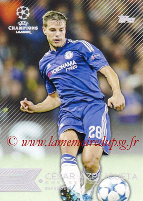 2015-16 - Topps UEFA Champions League Showcase Soccer - N° 158 - César AZPILICUETA (Chelsea FC)