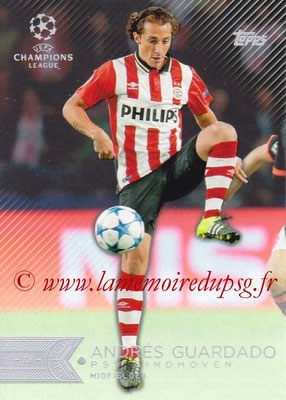 2015-16 - Topps UEFA Champions League Showcase Soccer - N° 032 - Andres GUARDADO (PSV Eindhoven)