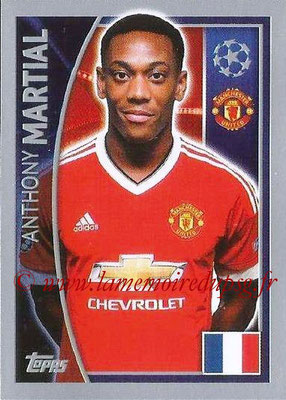 2015-16 - Topps UEFA Champions League Stickers - N° 116 - Anthony MARTIAL (Manchester United FC)