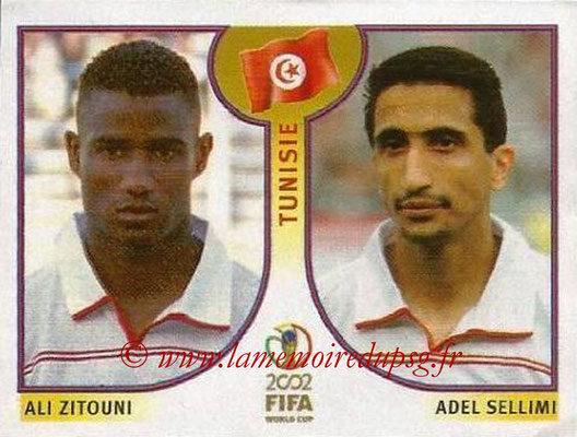 2002 - Panini FIFA World Cup Stickers - N° 576 - Ali ZITOUNI + Adel SELLIMI (Tunisie)