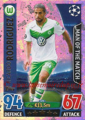 2015-16 - Topps UEFA Champions League Match Attax - N° 475 - Ricardo RODRIGUEZ (VFL Wolfsburg) (Man of the Match)