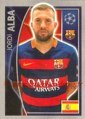 2015-16 - Topps UEFA Champions League Stickers - N° 310 - Jordi ALBA (FC Barcelone)