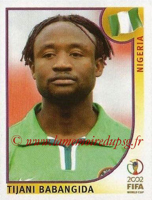 2002 - Panini FIFA World Cup Stickers - N° 415 - Tijani BABANGIDA (Nigéria)
