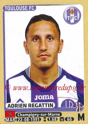 2015-16 - Panini Ligue 1 Stickers - N° 448 - Adrien REGATTIN (Toulouse FC)