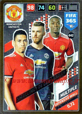 2017-18 - Panini FIFA 365 Cards - N° 442 - Chris SMALLING + David DE GEA + Eric BAILLY (Manchester United) (Defensive Wall)