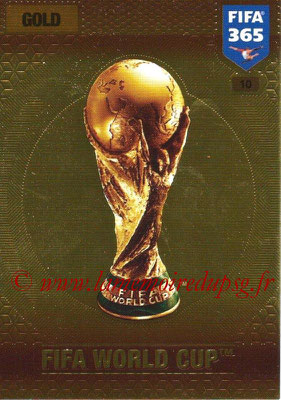 2016-17 - Panini Adrenalyn XL FIFA 365 - N° 010 - Trophée FIFA Coupe du Monde