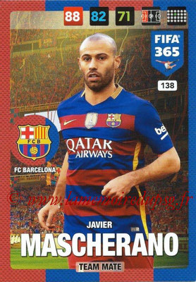 2016-17 - Panini Adrenalyn XL FIFA 365 - N° 138 - Javier MASCHERANO (FC Barcelone)