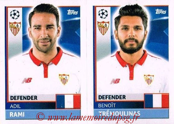 2016-17 - Topps UEFA Champions League Stickers - N° SEV 6-7 - Benoît TREMOULINAS + Adil RAMI (FC Seville)