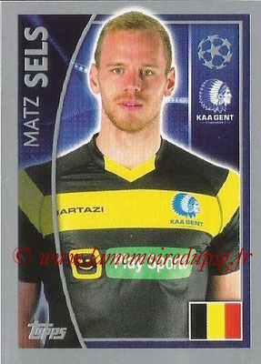 2015-16 - Topps UEFA Champions League Stickers - N° 537 - Matz SELS (KAA Gent)