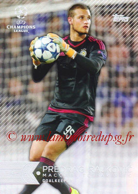 2015-16 - Topps UEFA Champions League Showcase Soccer - N° 176 - Predrag RAJKOVIC (Maccabi Tel-Aviv FC)