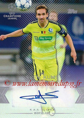 2015-16 - Topps UEFA Champions League Showcase Soccer - N° CLA-SK - Sven KUMS (KAA Gent) (Base Autographs Cards)