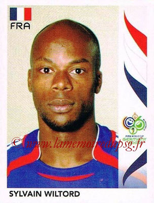 2006 - Panini FIFA World Cup Germany Stickers - N° 471 - Sylvain WILTORD (France)