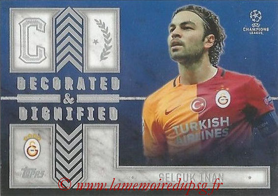 2015-16 - Topps UEFA Champions League Showcase Soccer - N° DD-SI - Selçuk INAN (Galatasaray AS) (Decorated and Dignified)