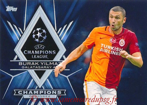 2015-16 - Topps UEFA Champions League Showcase Soccer - N° CP-BY - Burak YILMAZ (Galatasaray AS) (Champions Pedigree)