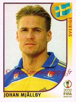 2002 - Panini FIFA World Cup Stickers - N° 444 - Johan MJÄLLBY (Suede)