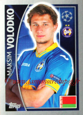 2015-16 - Topps UEFA Champions League Stickers - N° 360 - Maksim VOLODKO (FC Bate Borisov)