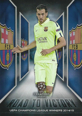 2015-16 - Topps UEFA Champions League Showcase Soccer - N° RTV-04 - Sergio BUSQUETS (FC Barcelone) (Road to Victory)