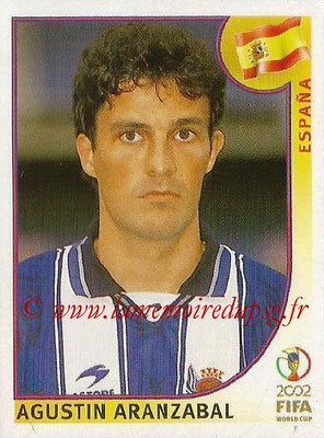 2002 - Panini FIFA World Cup Stickers - N° 104 - Agustin ARANZABAL (Espagne)