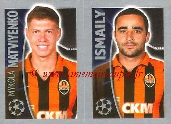 2015-16 - Topps UEFA Champions League Stickers - N° 060 - Mykola MATVIYENKO + ISMAILY (FC Shakhtar Donetsk)