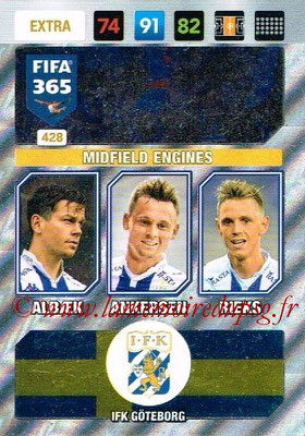 2016-17 - Panini Adrenalyn XL FIFA 365 - N° 428 - ALBAEK + ANKERSEN + RIEKS (IFK Goteborg) (Midfield Engines) (Nordic Edition)