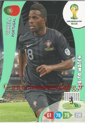 2014 - Panini FIFA World Cup Brazil Adrenalyn XL - N° 279 - VARELA (Portugal) (One to watch)