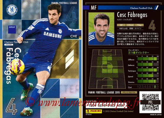 Panini Football League 2015 - PFL12 - N° 092 - Cesc FABREGAS (Chelsea FC) (Super MF)