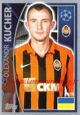 2015-16 - Topps UEFA Champions League Stickers - N° 050 - Olexandr KUCHER (FC Shakhtar Donetsk)