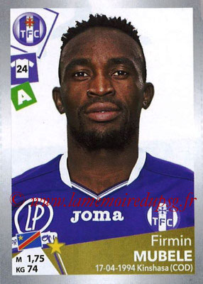 2017-18 - Panini Ligue 1 Stickers - N° T38 - Firmin MUBELE (Toulouse) (Transfert)